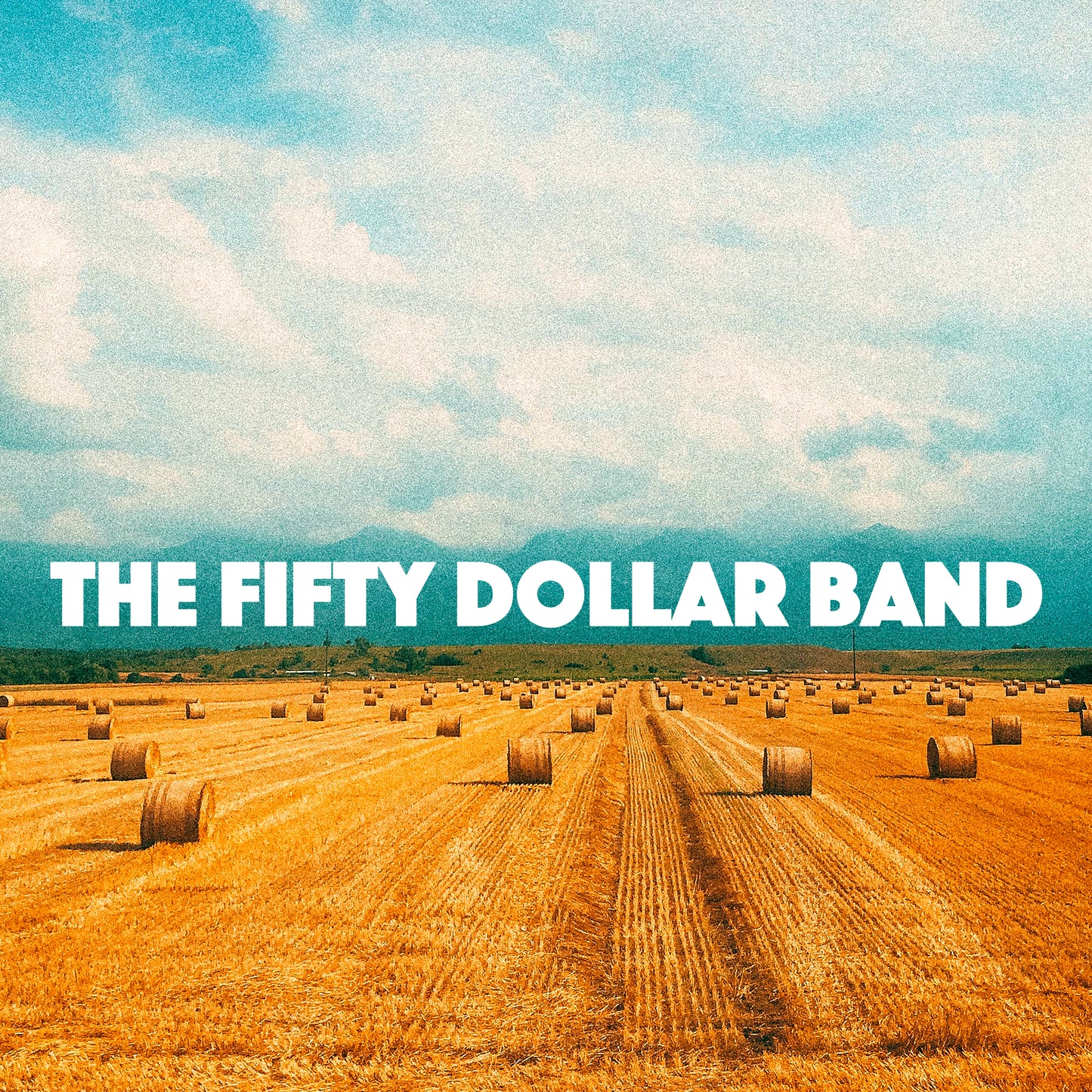 03. The Fifty Dollar Band - Giant Haystacks : Limited Edition CD Album (2021)